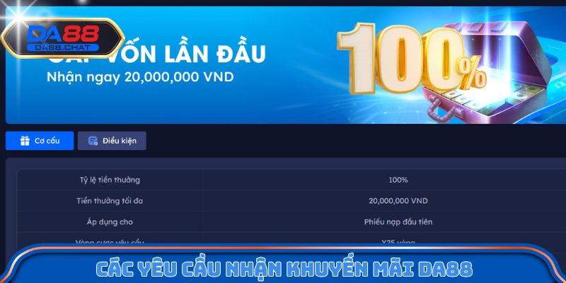 Các yêu cầu nhận khuyến mãi Da88 